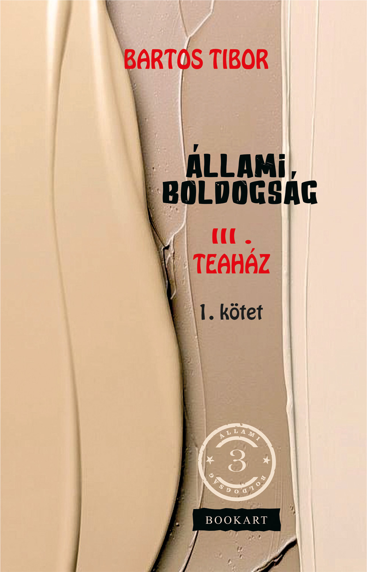 Állami boldogság III. – Teaház (Első rész)
