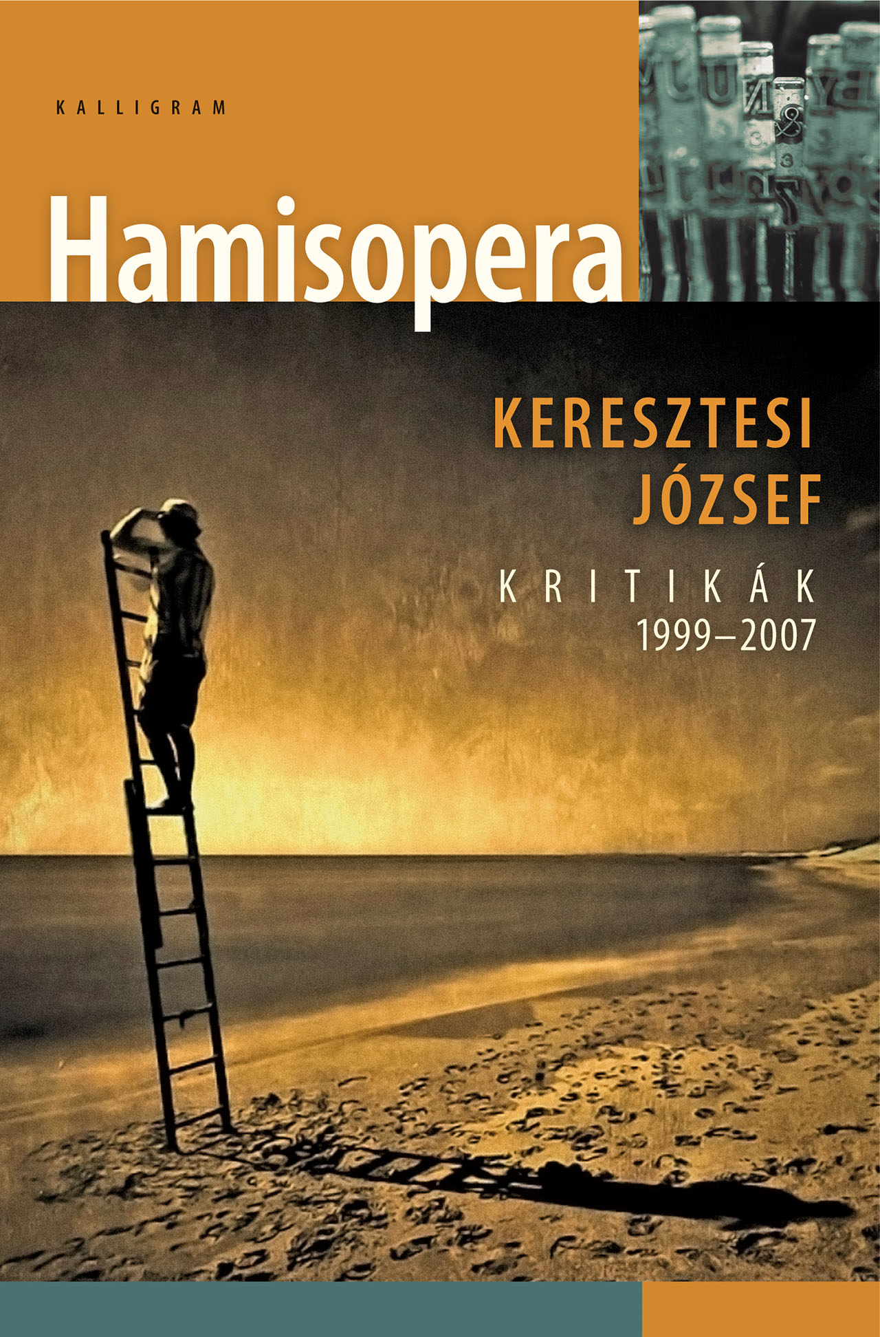 Hamisopera. Kritikák 1999-2007