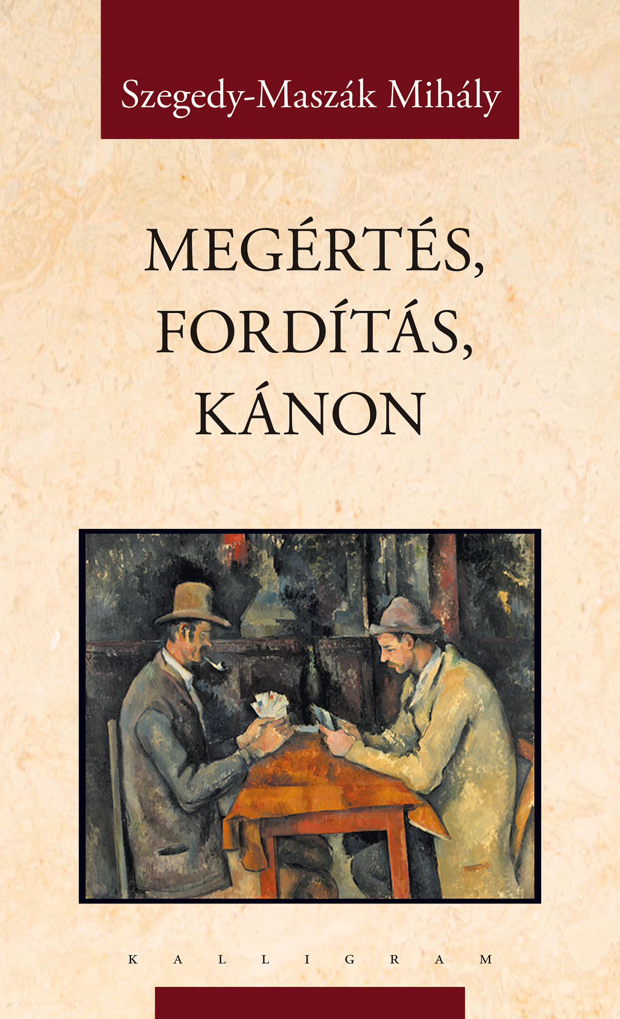 Megértés, fordítás, kánon