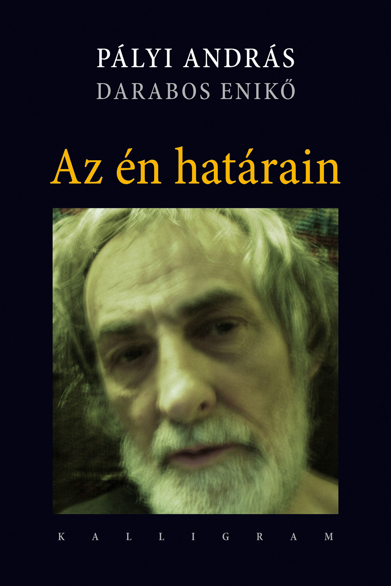 Az én határain – Darabos Enikő beszélget Pályi Andrással