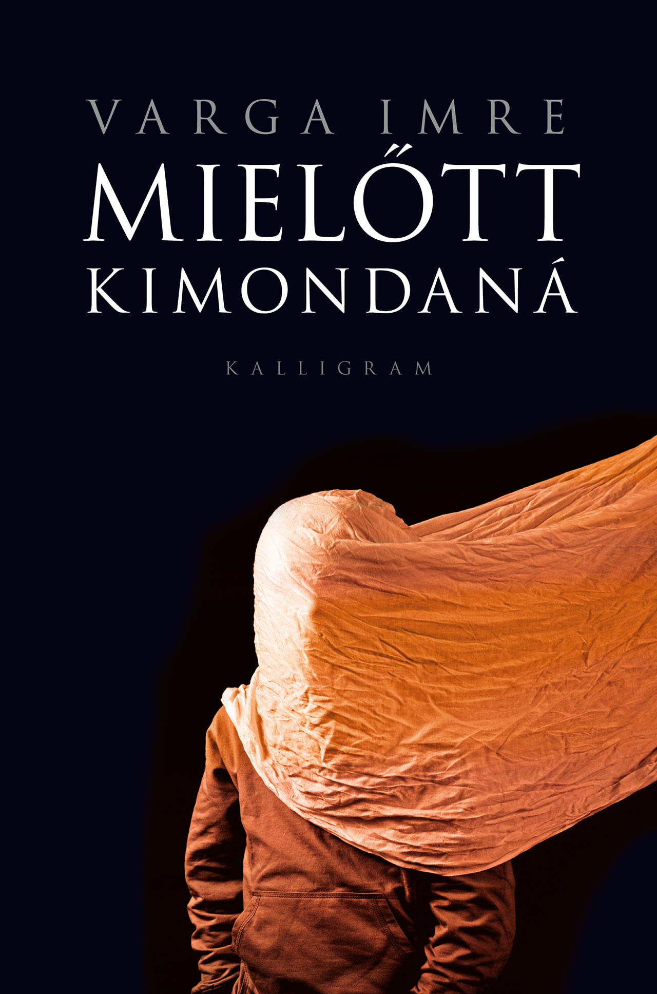 Mielőtt kimondaná