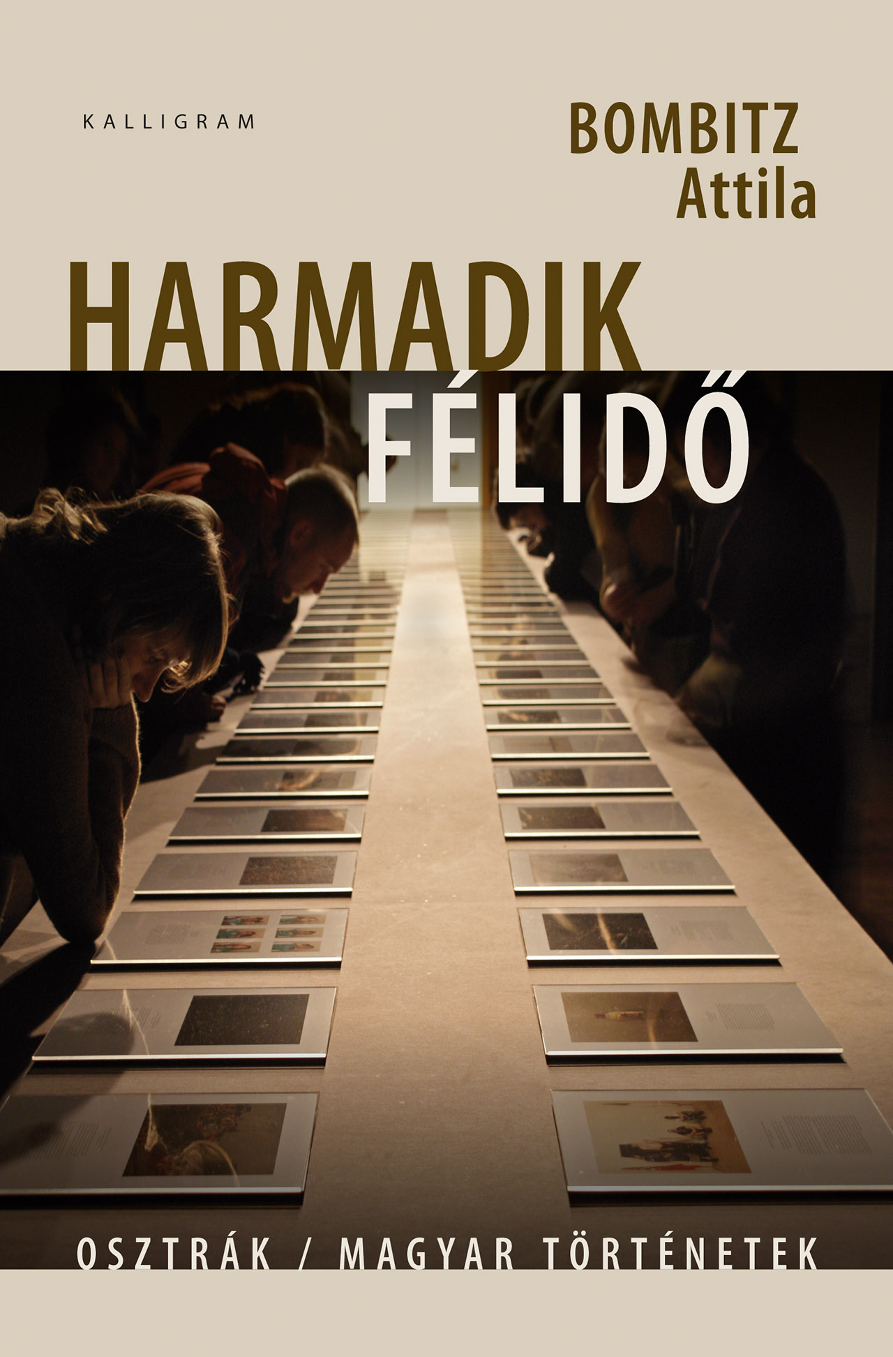 Harmadik félidő. Osztrák–magyar történetek