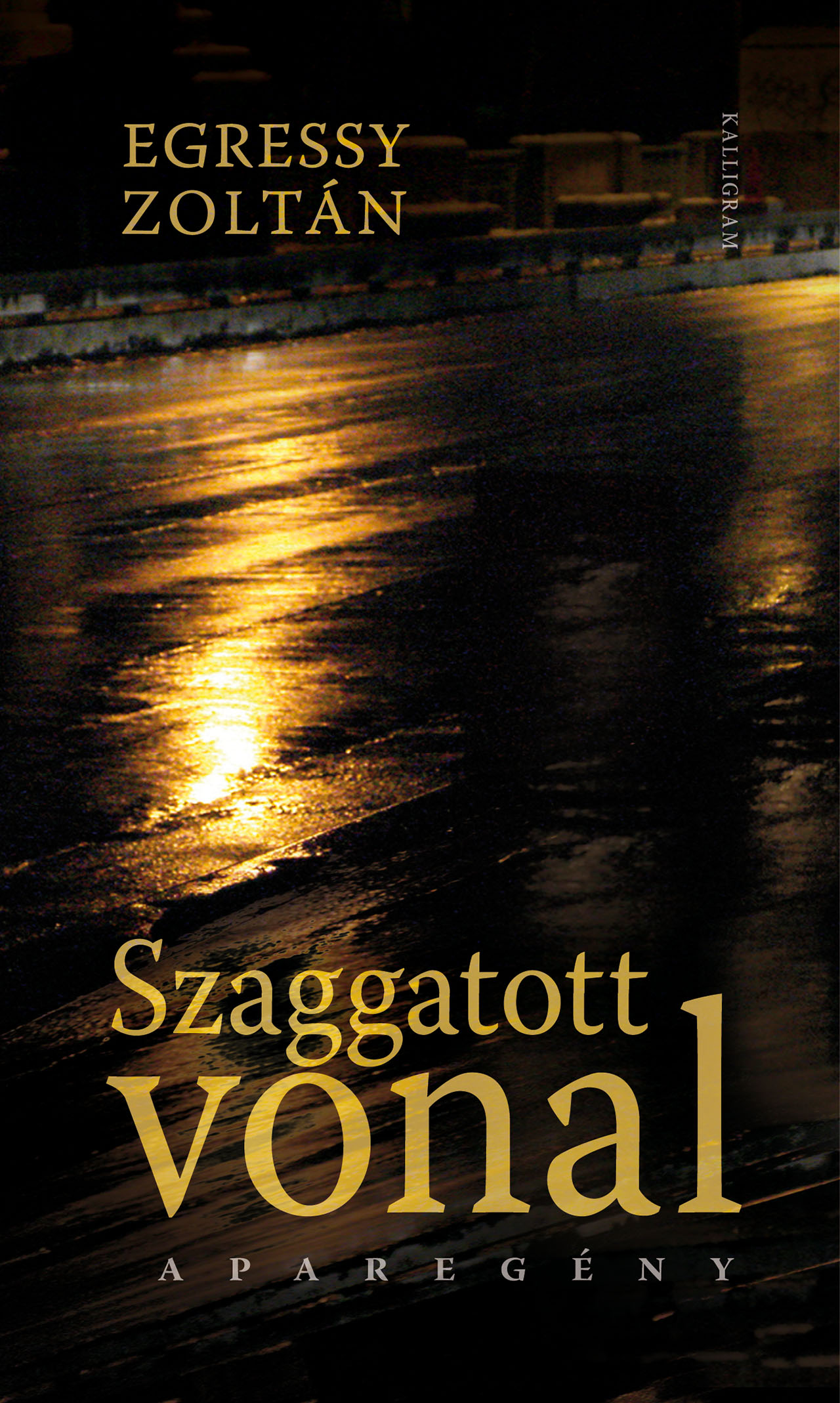 Szaggatott vonal – Aparegény