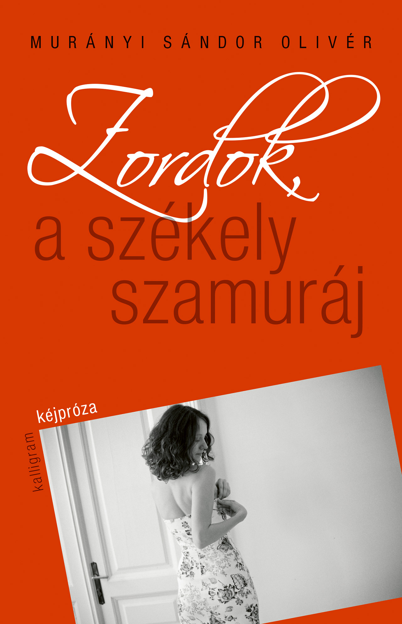 Zordok, a székely szamuráj