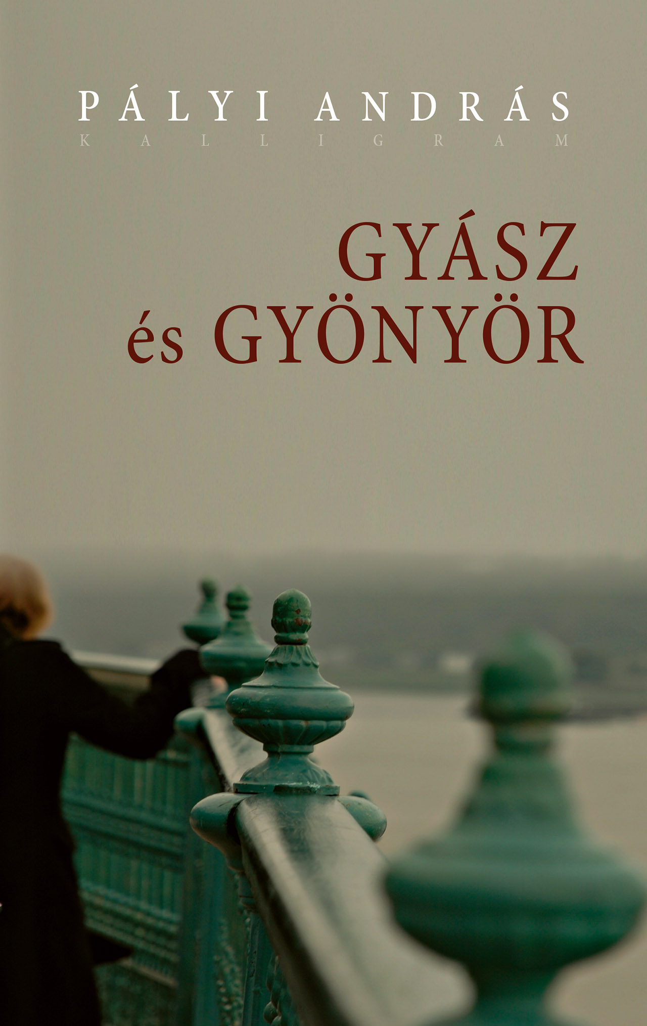 Gyász és gyönyör