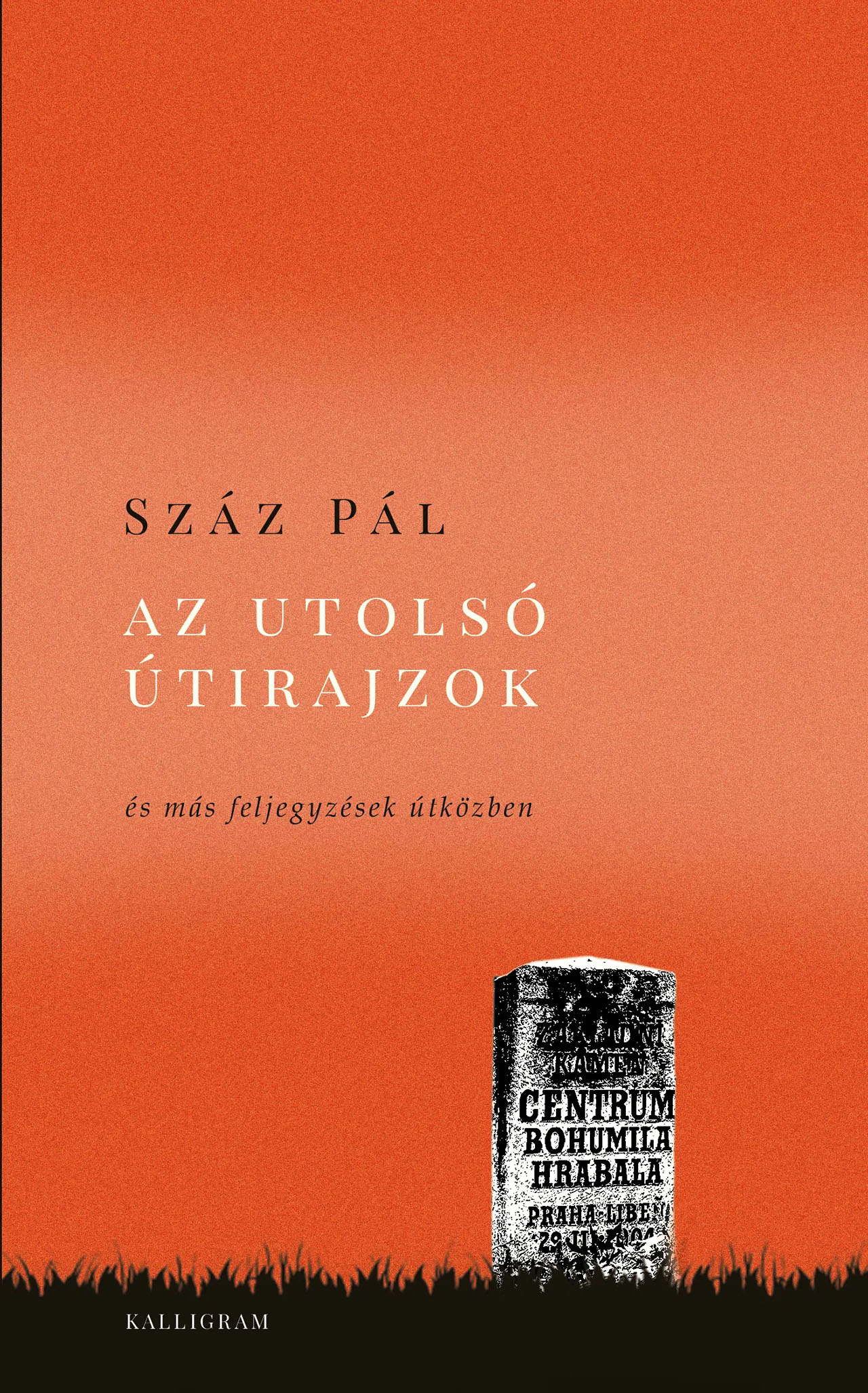 Az utolsó útirajzok – és más feljegyzések útközben