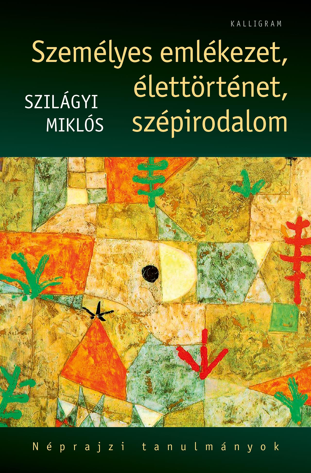 Személyes emlékezet, élettörténet, szépirodalom