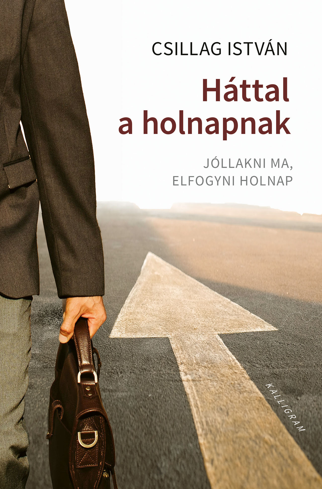 Háttal a holnapnak