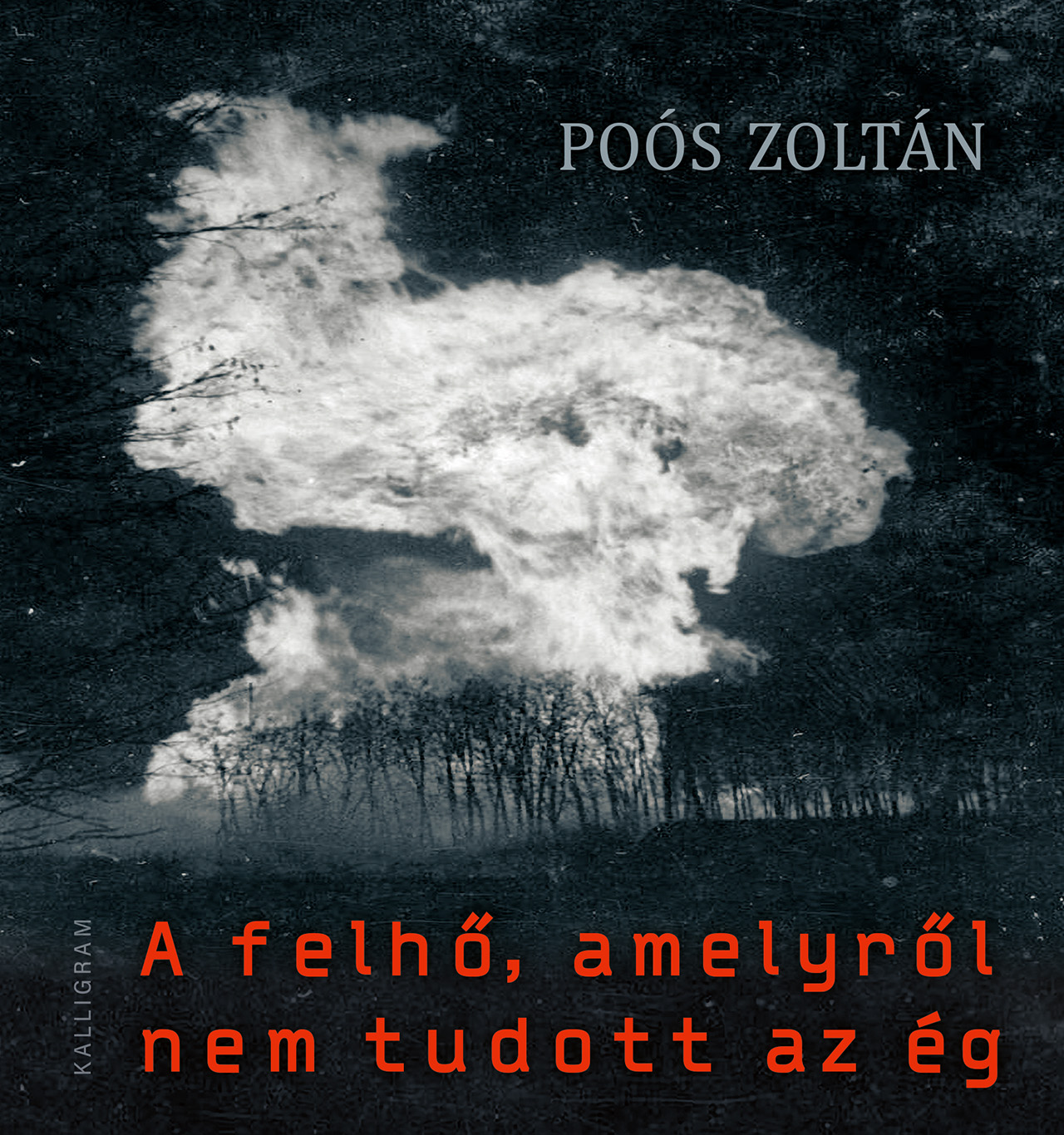 A felhő, amelyről nem tudott az ég