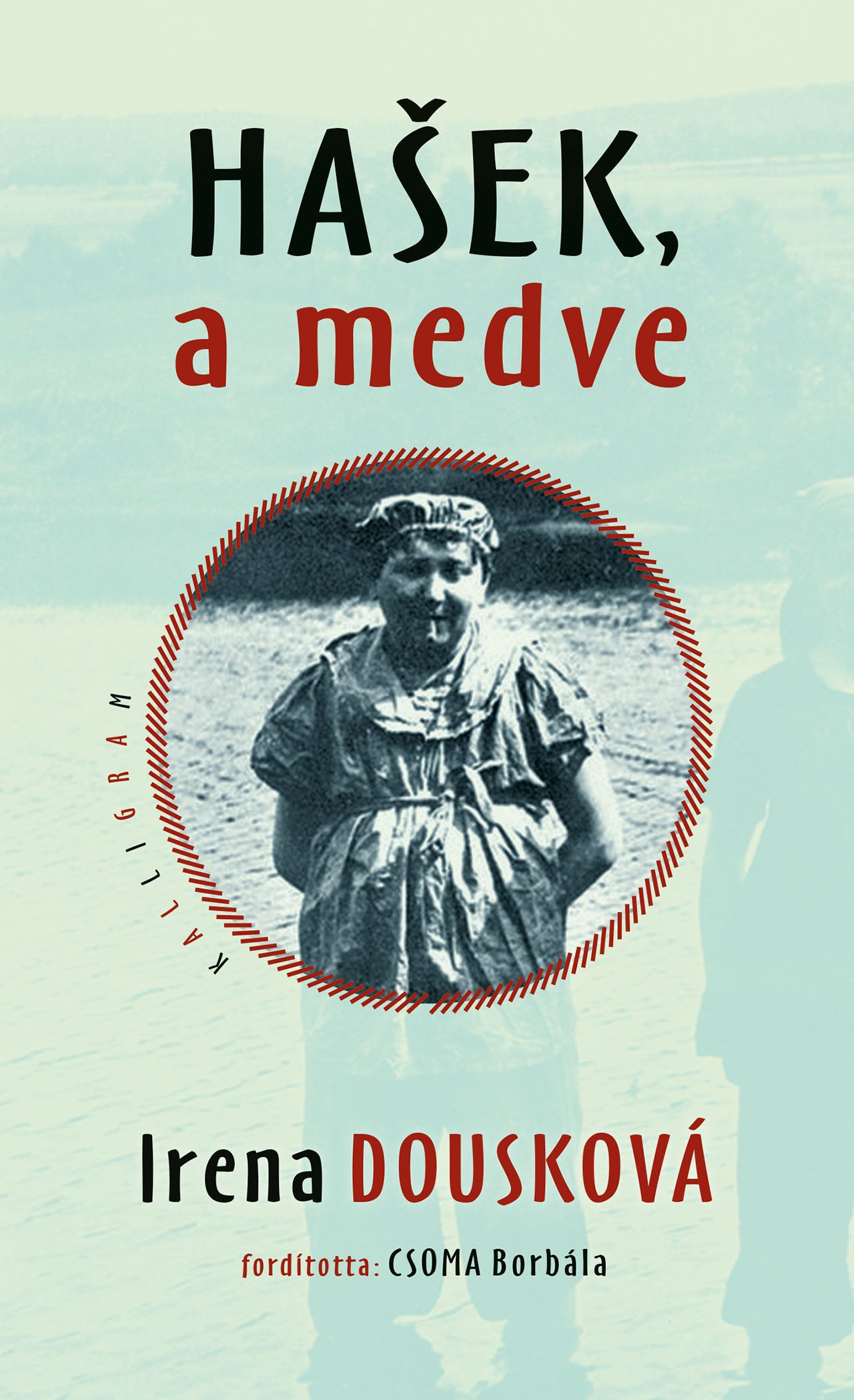 Hasek, a medve