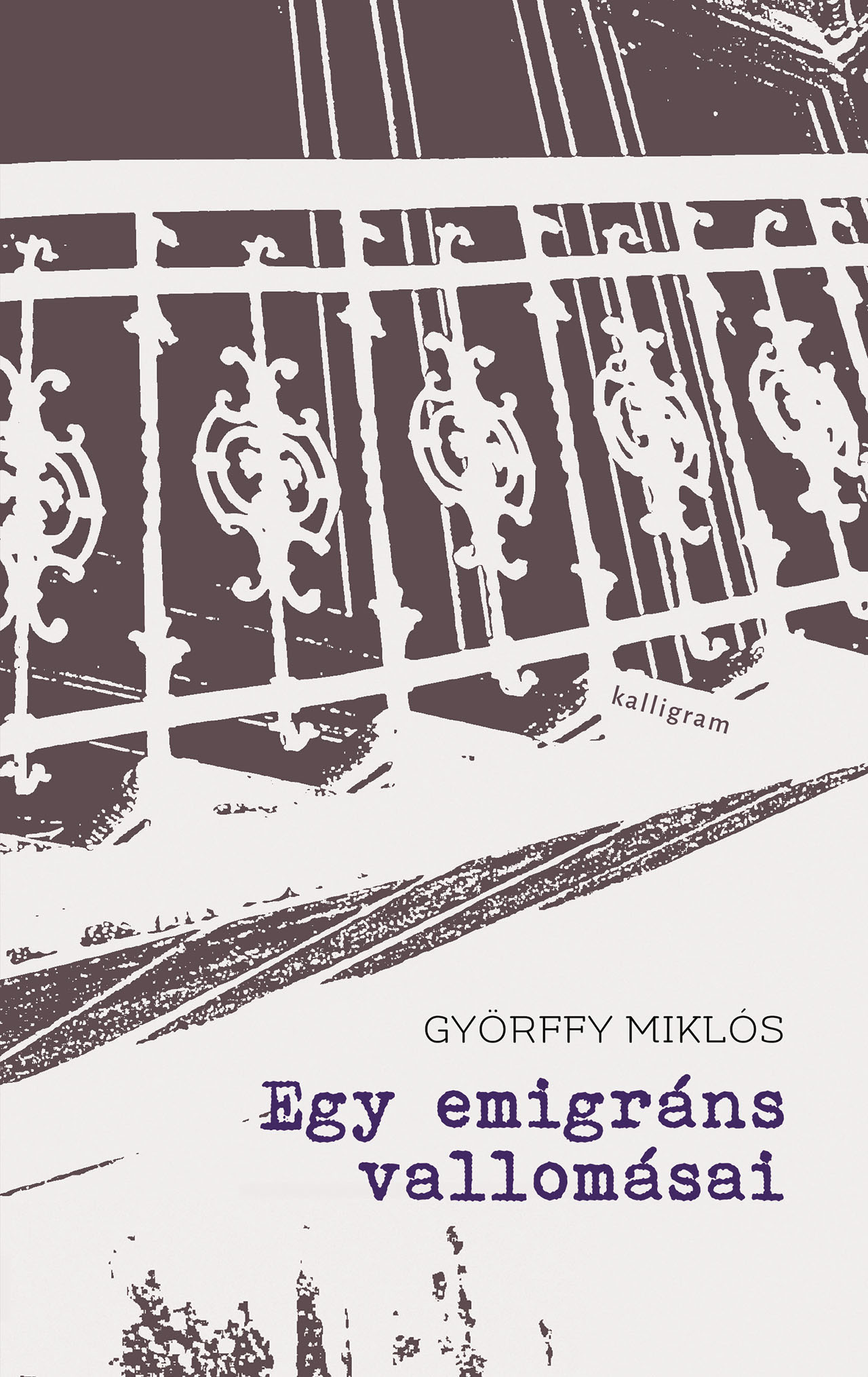 Egy emigráns vallomásai