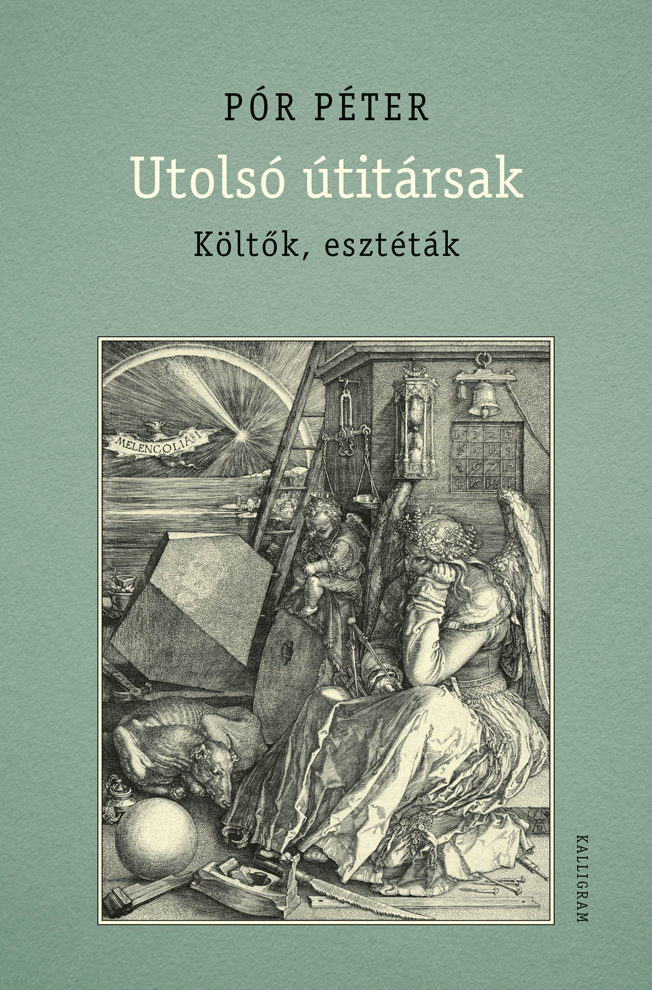 Utolsó útitársak – Költők, esztéták