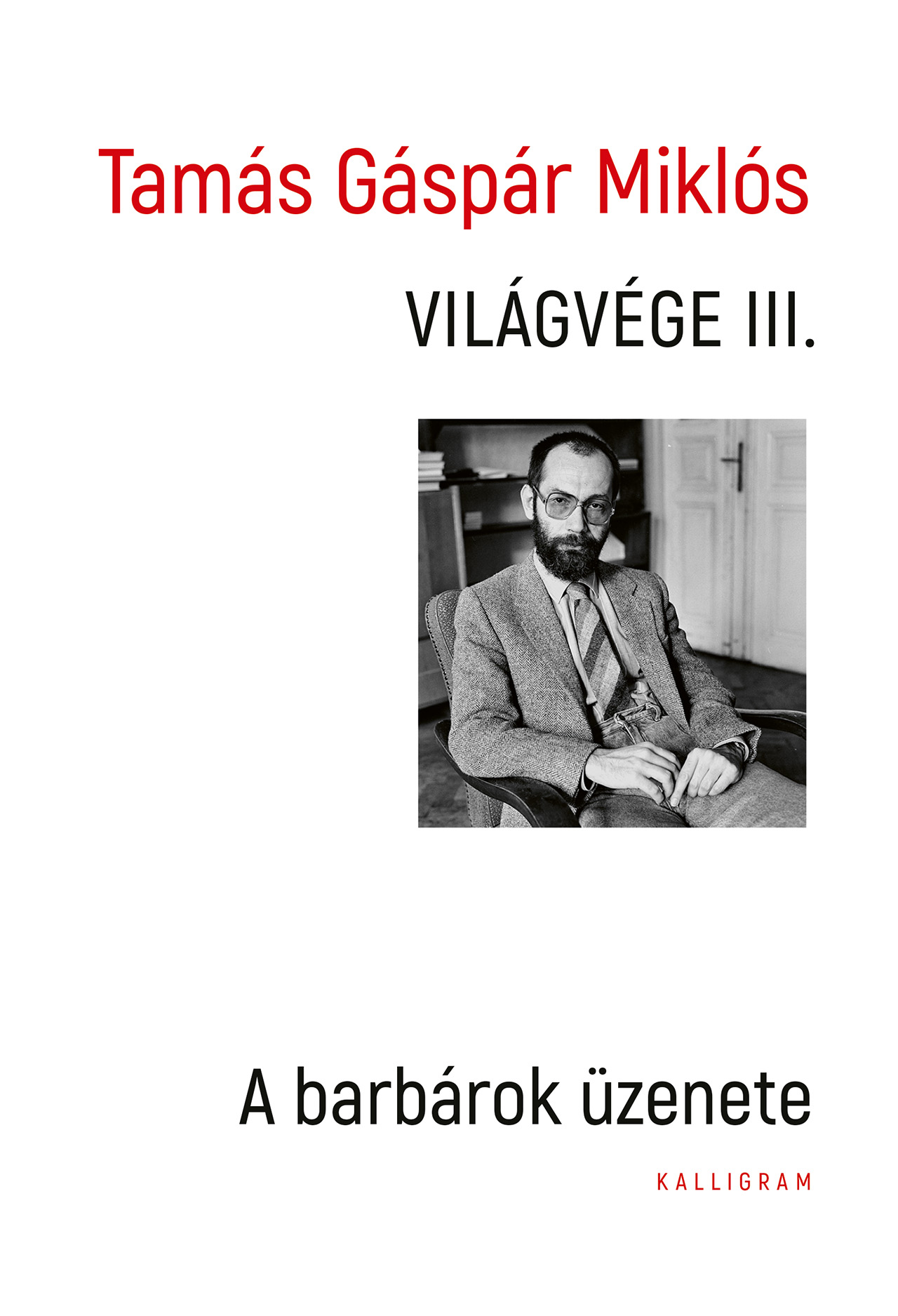 Világvége III. – A barbárok üzenete