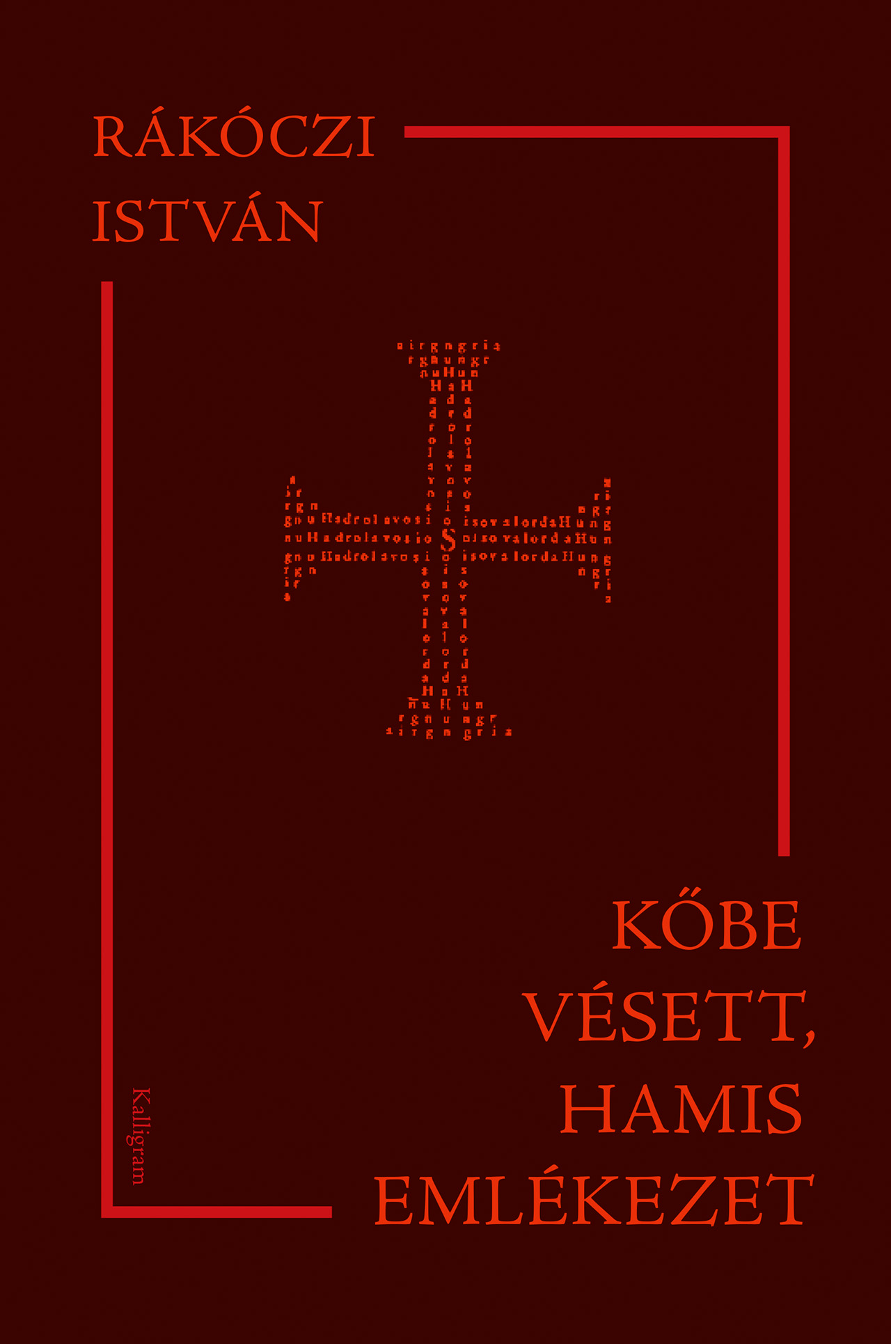 Kőbe vésett, hamis emlékezet