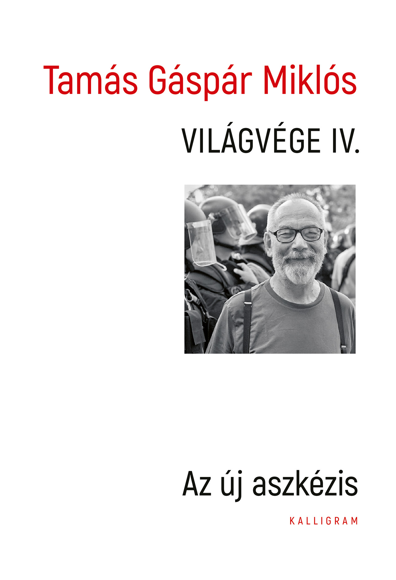 Világvége IV. – Az új aszkézis