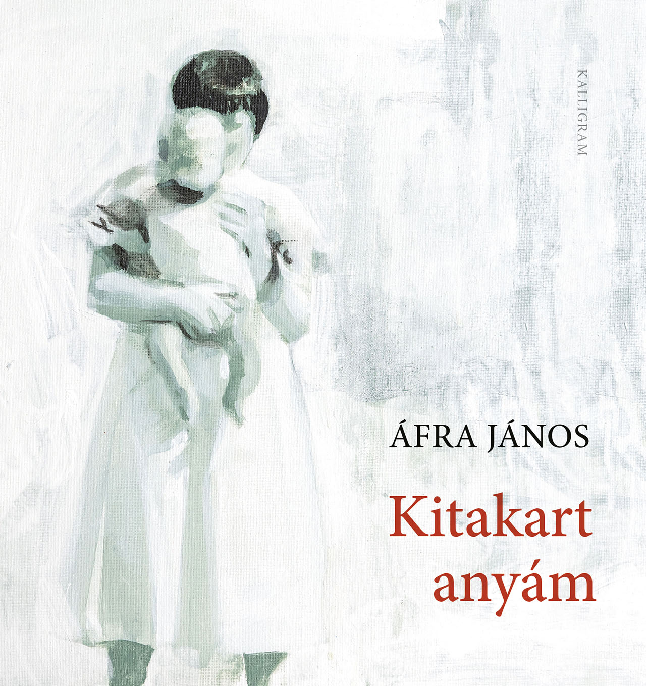 Kitakart anyám