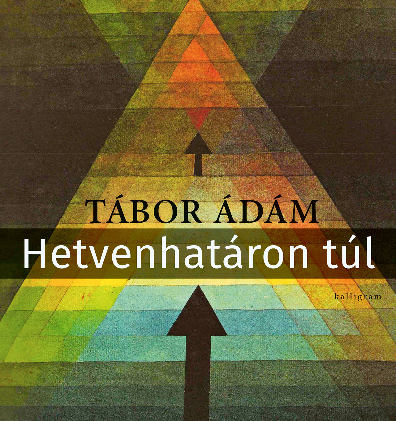 Hetvenhatáron túl. Versek 2015-2024