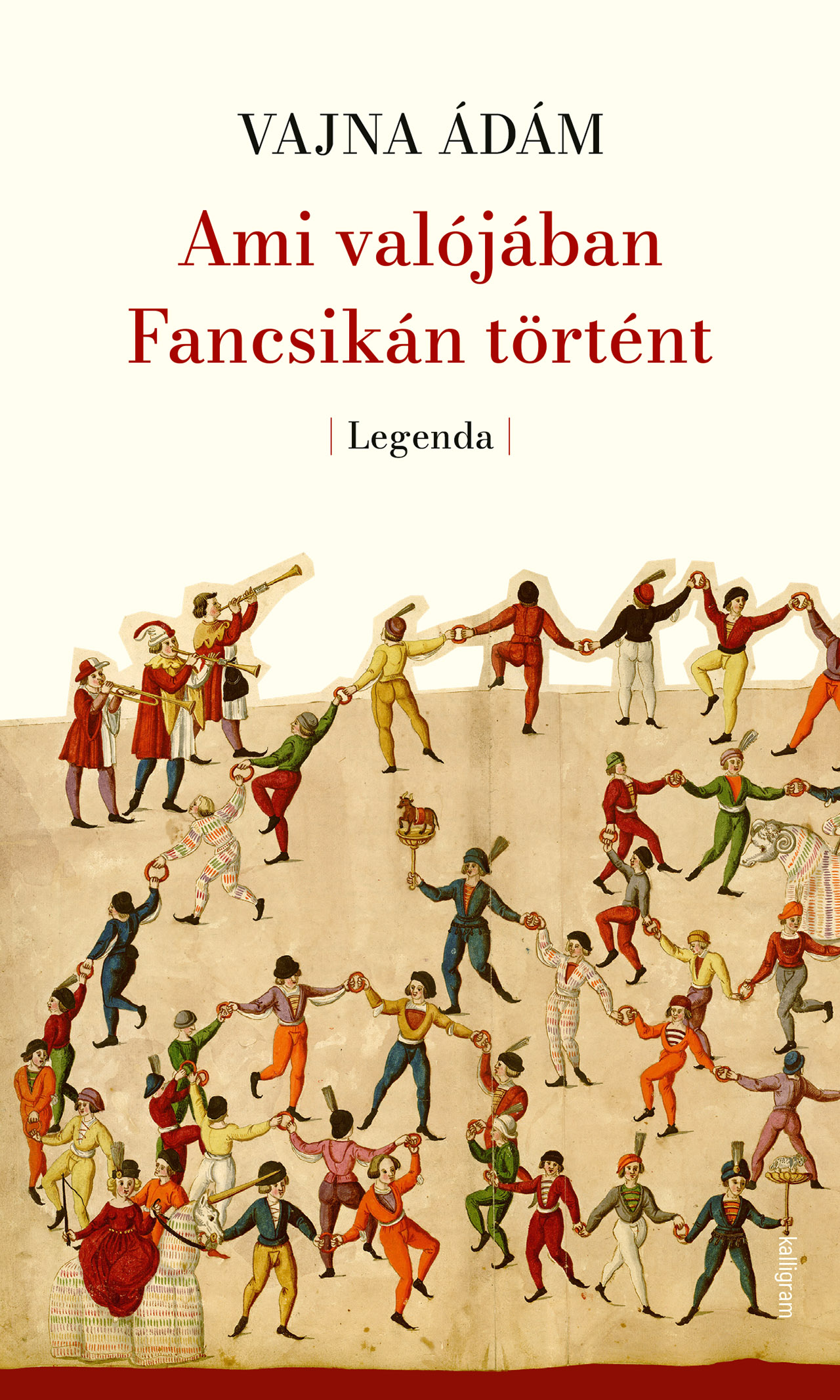 Ami valójában Fancsikán történt – Legenda