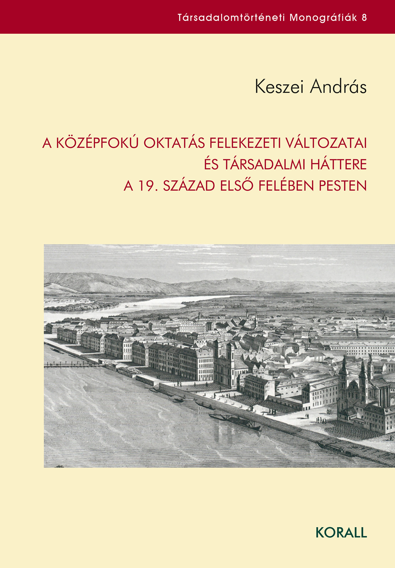 A középfokú oktatás felekezeti változatai és társadalmi háttere a 19. század első felében