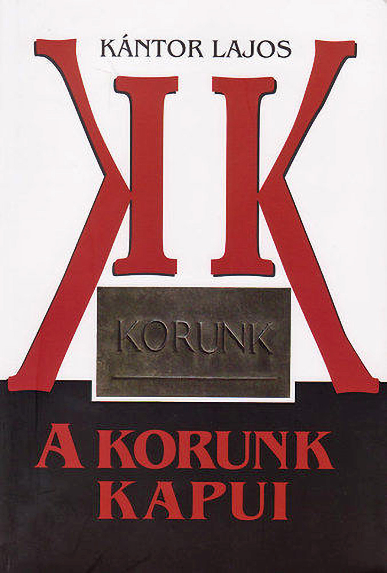 A Korunk kapui – 1959 (1957) – 1965. (március)