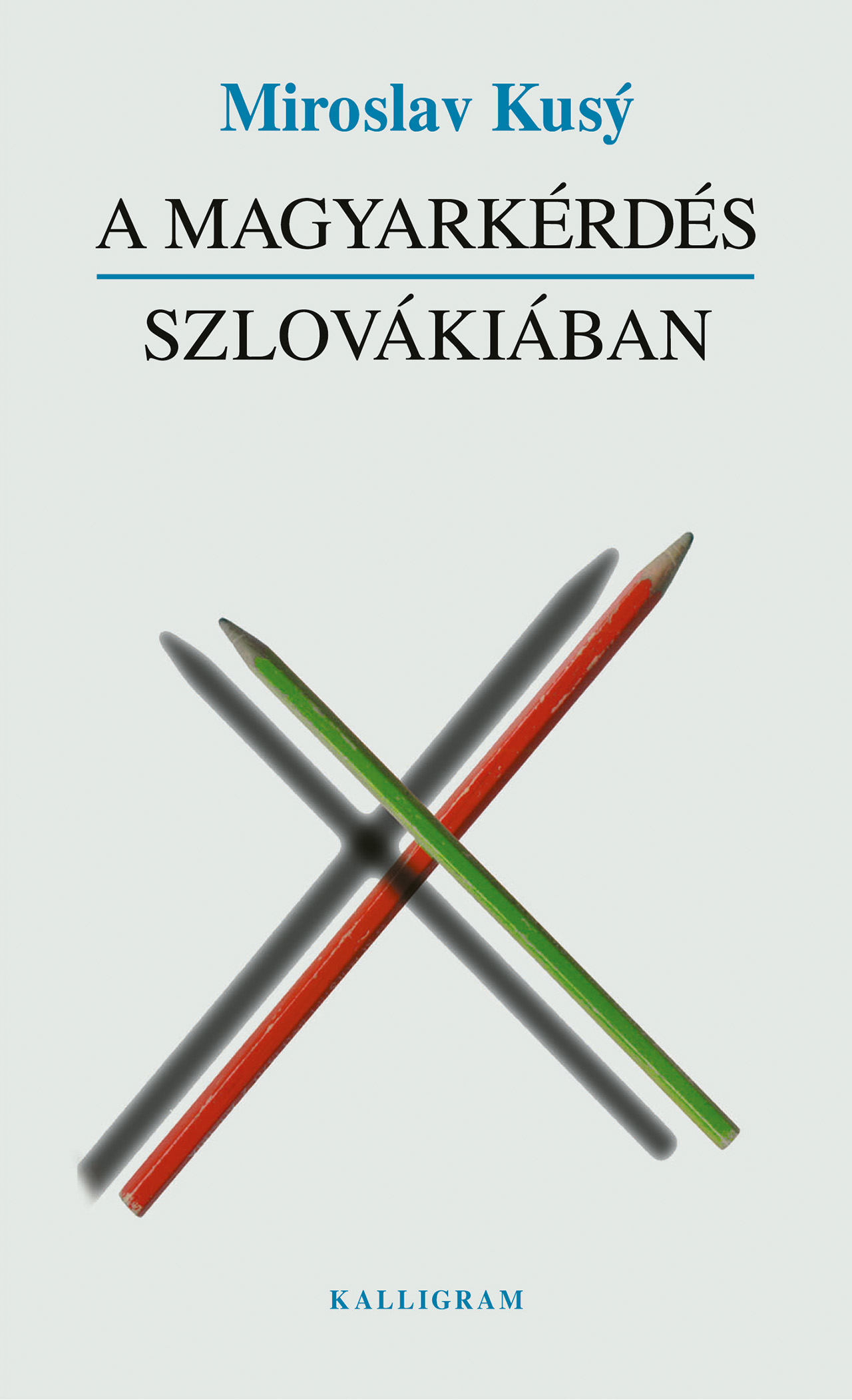 A magyarkérdés Szlovákiában