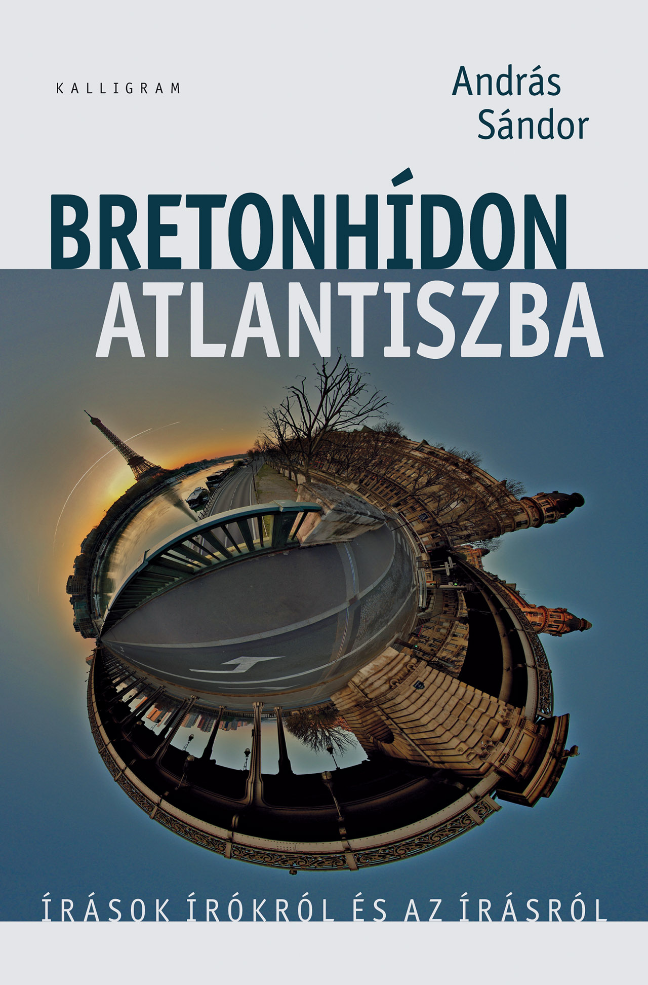 Betonhídon Atlantiszba